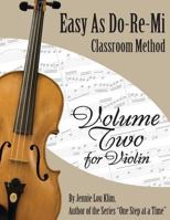 Easy As Do - Re - Mi: Violin Book Two 1502809494 Book Cover