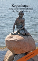 Kopenhagen - Der praktische Reiseführer für Ihren Städtetrip 3946280250 Book Cover