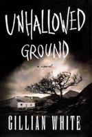 Unhallowed Ground 1531822207 Book Cover