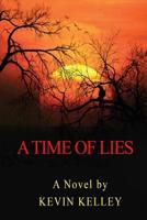 A Time of Lies: North Korean Style 1540812545 Book Cover