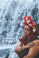 Apostle, Interrupted B0DPDL61JQ Book Cover