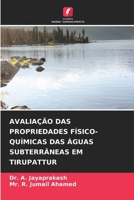 Avaliação Das Propriedades Físico-Químicas Das Águas Subterrâneas Em Tirupattur (Portuguese Edition) 6208191386 Book Cover