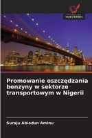 Promowanie oszczedzania benzyny w sektorze transportowym w Nigerii (Polish Edition) 6139736072 Book Cover
