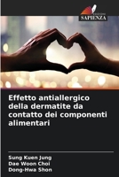 Effetto antiallergico della dermatite da contatto dei componenti alimentari (Italian Edition) 6208533988 Book Cover