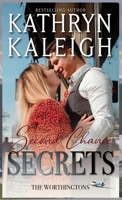 Second Chance Secrets B09R3C4HDL Book Cover
