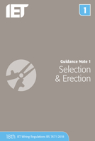 Guidance Note 1: Selection & Erection (Electrical Regulations) 1839532300 Book Cover