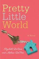 Pretty Little World 1503941027 Book Cover