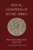 Royal Charters of Scone Abbey B0DWZXFNJB Book Cover