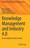 Knowledge Management and Industry 4.0: New Paradigms for Value Creation 3030435881 Book Cover