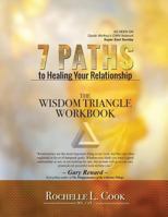 7 Paths to Healing Your Relationship - The Workbook 0989193136 Book Cover
