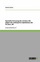 Spezielle Schulung der LA bzw. RA gegen die antizipative Spielweise der AL bzw. AR 3638769887 Book Cover
