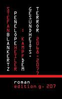 Penelope Heiler: Kampf dem Gesundheitsterror: 2068-2077 3839112753 Book Cover