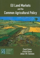 EU Land Markets and the Common Agricultural Policy 9290799633 Book Cover