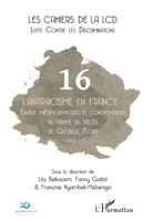 L'antiracisme en France: Enjeux, métamorphoses et controverses au prisme du décès de George Floyd (volume 2) (Cahiers de la LCD) (French Edition) 214034751X Book Cover