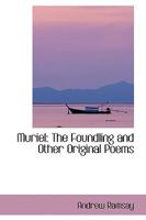 Muriel: The Foundling and Other Original Poems 1164902970 Book Cover