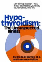Hypothyroidism: The Unsuspected Illness 069001029X Book Cover