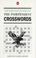 Penguin Book of "Independent" Crosswords: 3rd (Penguin Crosswords) 0140149686 Book Cover