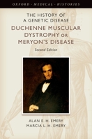 The History of a Genetic Disease: Duchenne Muscular Dystrophy or Meryon's Disease 1853152498 Book Cover
