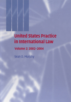 United States Practice in International Law 0521383145 Book Cover