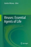 Viruses: Essential Agents of Life 9400748981 Book Cover