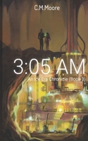 3:05 a.m. (An Ice Era Chronicle) B0CP86SBQH Book Cover