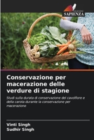 Conservazione per macerazione delle verdure di stagione (Italian Edition) 6630246853 Book Cover