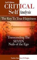 Critical Self-Analysis: The Key to True Happiness 1490978747 Book Cover