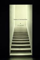 Stairway to the Second Floor 1537126946 Book Cover