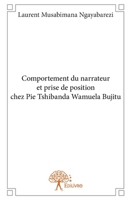 Comportement du narrateur et prise de position chez Pie Tshibanda Wamuela Bujitu (French Edition) 2332850139 Book Cover