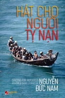 Hát Cho Ngu?i T? N?n (softcover - color inside - Vietnamese & English) (Vietnamese Edition) B0GTV5GYP6 Book Cover