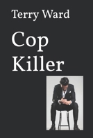 Cop Killer B0BGNH8ZJ6 Book Cover