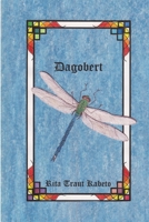 Dagobert 096354165X Book Cover