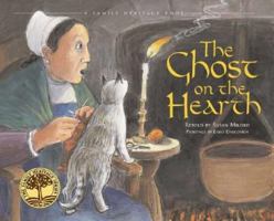 The Ghost on the Hearth (The Vermont Folklife Center Children's Book Series) 0916718182 Book Cover
