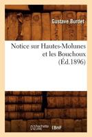 Notice Sur Hautes-Molunes Et Les Bouchoux (A0/00d.1896) 2012753892 Book Cover