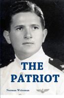 The Patriot 0996616918 Book Cover