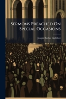 Sermons Preached On Special Occasions... 1278606270 Book Cover