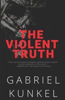 The Violent Truth 1793962804 Book Cover