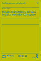 Die Identitatsstiftende Wirkung National Wertvoller Kulturguter (Schriften Zum Kunst Und Kulturrecht, 35) 3848783959 Book Cover
