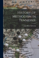 History of Methodism in Tennessee 1015997961 Book Cover