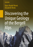 Discovering the Unique Geology of the Bergell Alps 3031307372 Book Cover