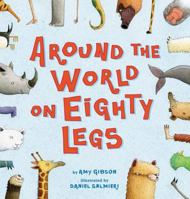 Around the World on Eighty Legs: Animal Poems 0439587557 Book Cover