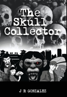 The Skull Collector 1637957122 Book Cover