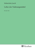 Lehre der Nahrungsmittel: Für das Volk 3968730038 Book Cover