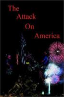 The Attack on America 0970521219 Book Cover
