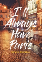 I'll Always Have Paris 1639854762 Book Cover