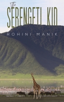 The Serengeti Kid 168562328X Book Cover