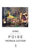 Sonic White Poise 1910251844 Book Cover