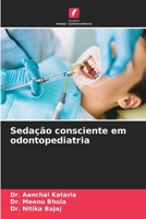 Sedação consciente em odontopediatria (Portuguese Edition) 6208717914 Book Cover
