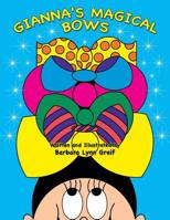 Gianna's Magical Bows 1796031313 Book Cover