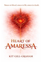 Heart of Amaressa (Tales of Amaressa) B0GKXXSWH7 Book Cover